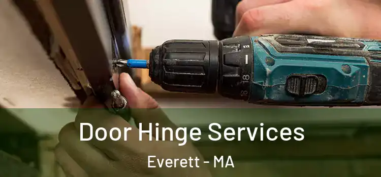  Door Hinge Services Everett - MA