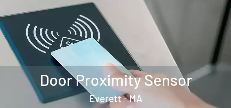 Door Proximity Sensor Everett - MA
