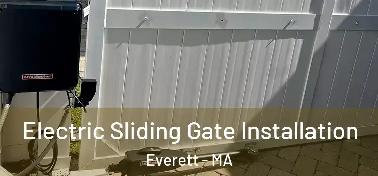 Electric Sliding Gate Installation Everett - MA