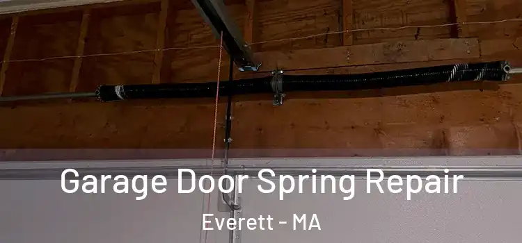  Garage Door Spring Repair Everett - MA