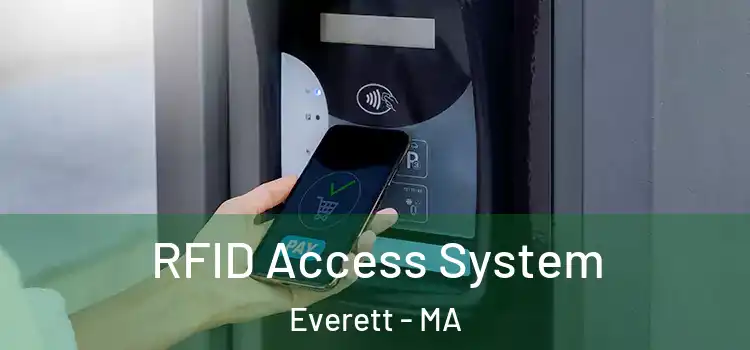 RFID Access System Everett - MA