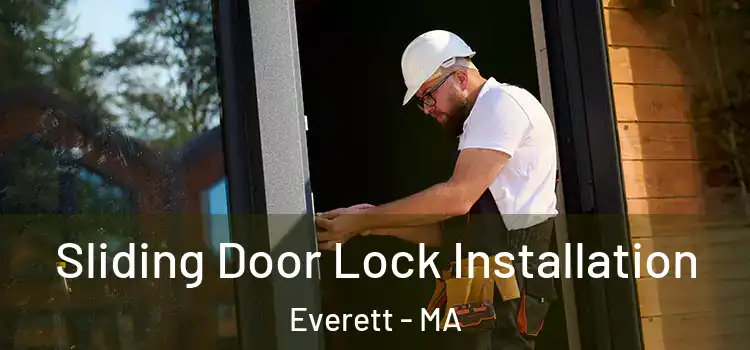  Sliding Door Lock Installation Everett - MA