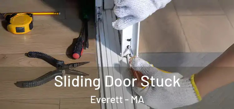 Sliding Door Stuck Everett - MA
